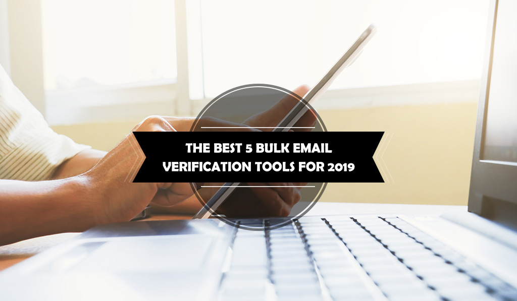 best bulk email verifying tools